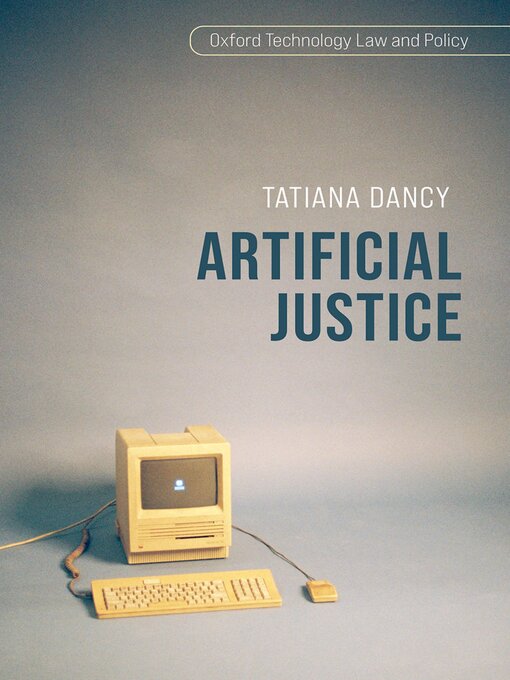 Title details for Artificial Justice by Tatiana Dancy - Available